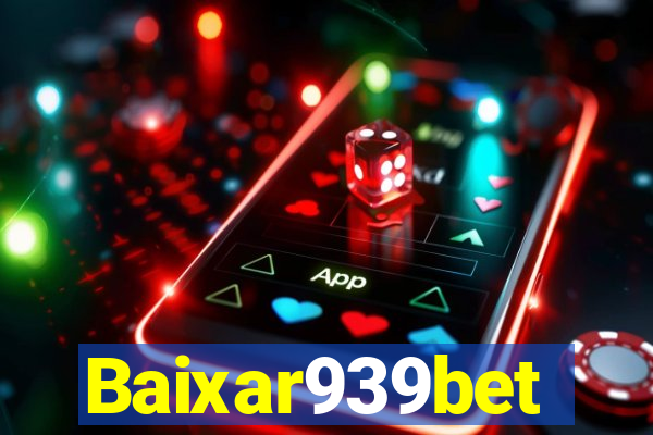 Baixar939bet