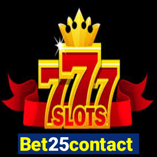 Bet25contact