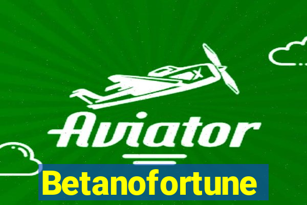 Betanofortune