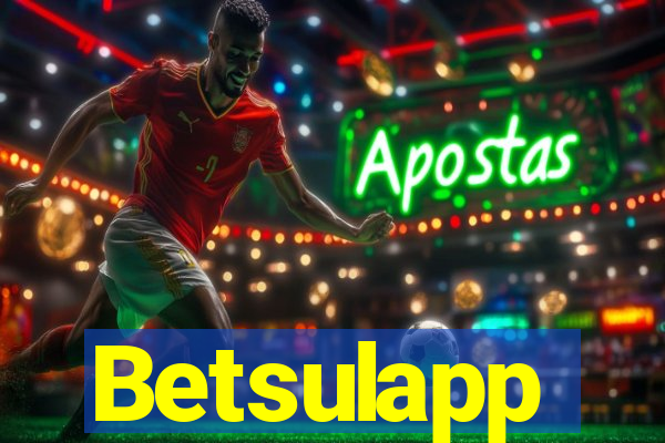 Betsulapp