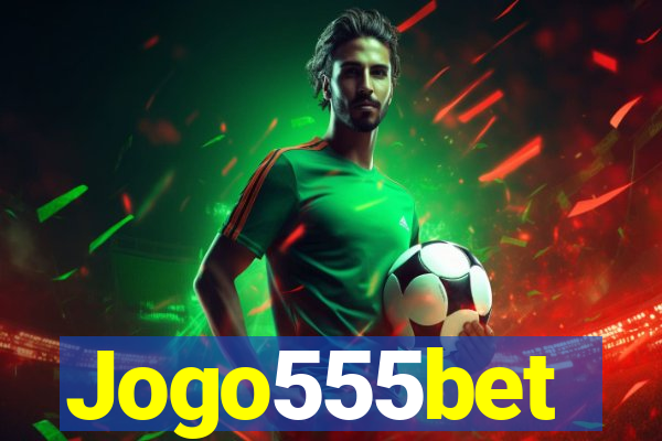 Jogo555bet