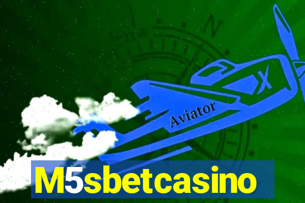 M5sbetcasino