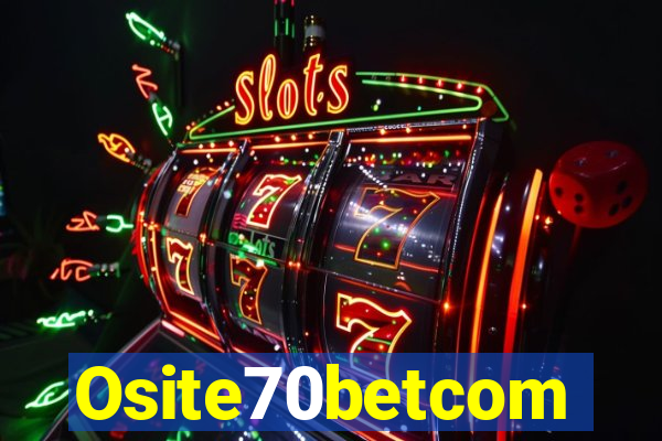 Osite70betcom