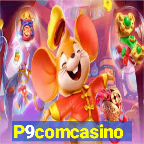 P9comcasino