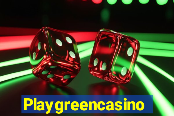 Playgreencasino