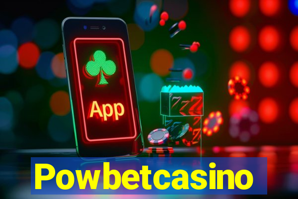 Powbetcasino