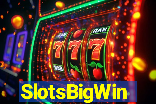 SlotsBigWin