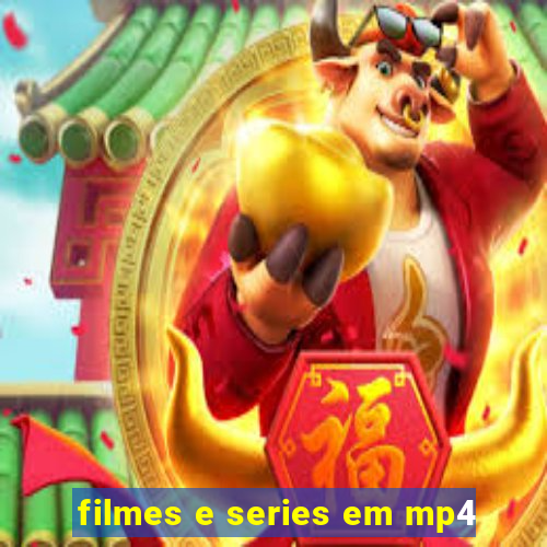 filmes e series em mp4