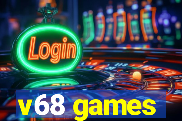 v68 games