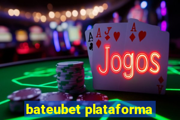 bateubet plataforma