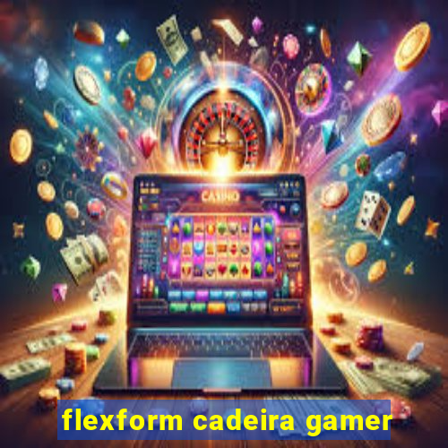 flexform cadeira gamer