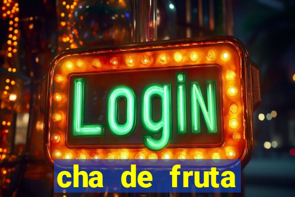 cha de fruta estrela stardew valley id 1.6