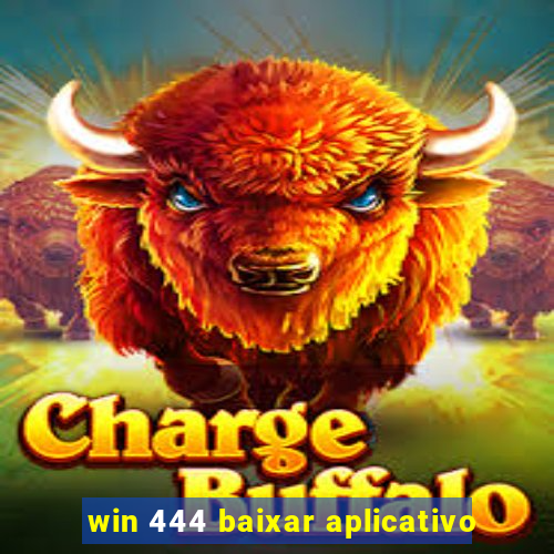 win 444 baixar aplicativo