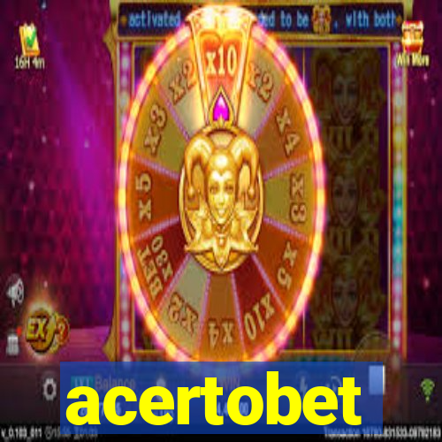 acertobet