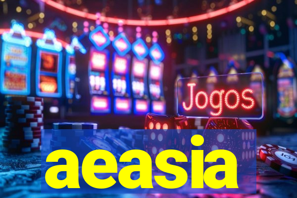 aeasia