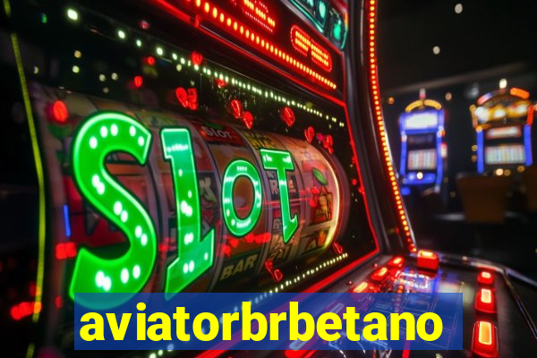 aviatorbrbetano