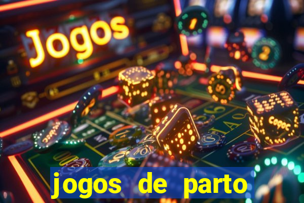 jogos de parto normal realista