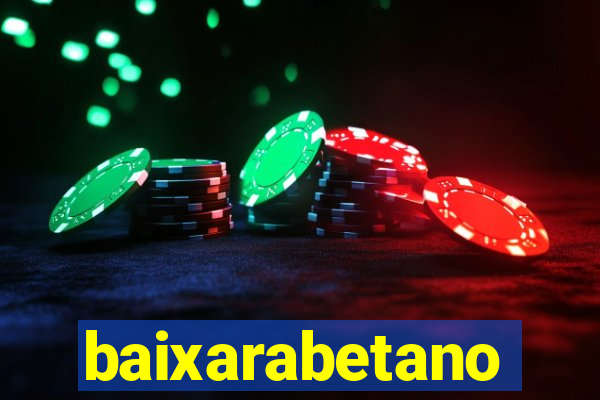 baixarabetano