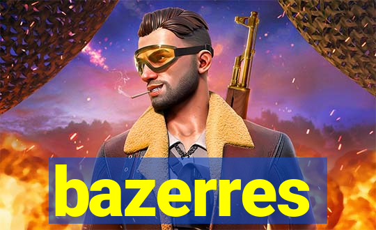 bazerres