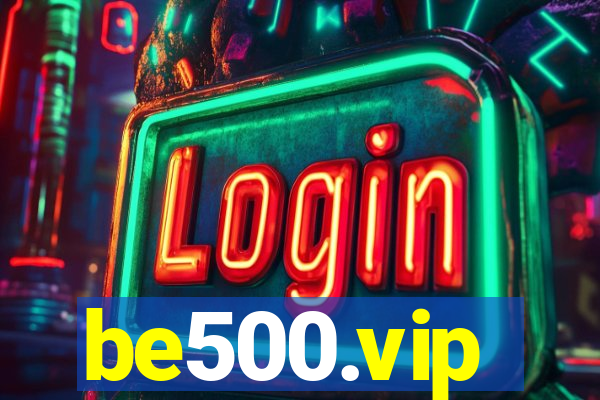 be500.vip