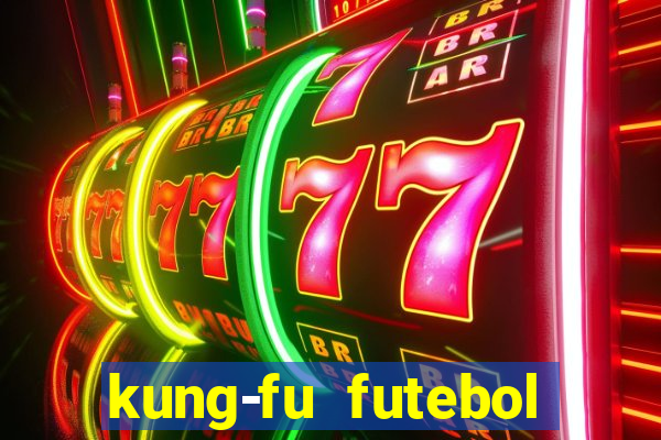 kung-fu futebol clube download