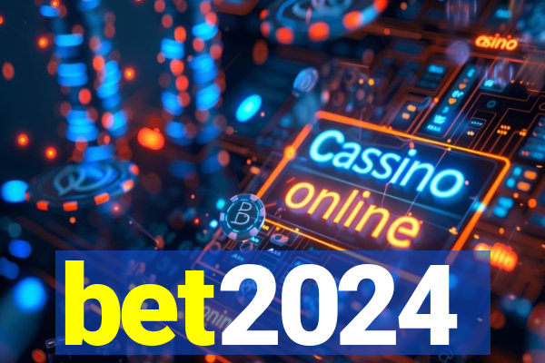 bet2024