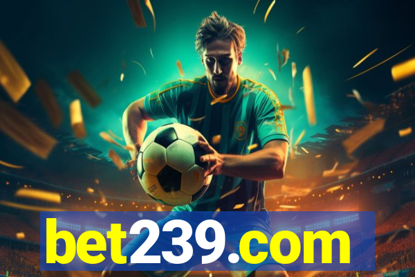 bet239.com