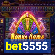 bet5555