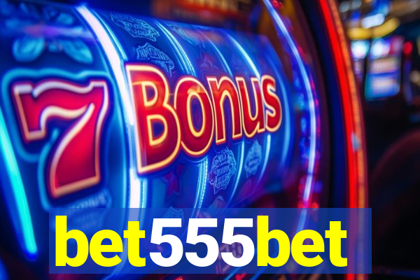 bet555bet