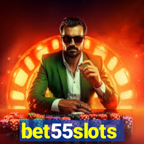 bet55slots