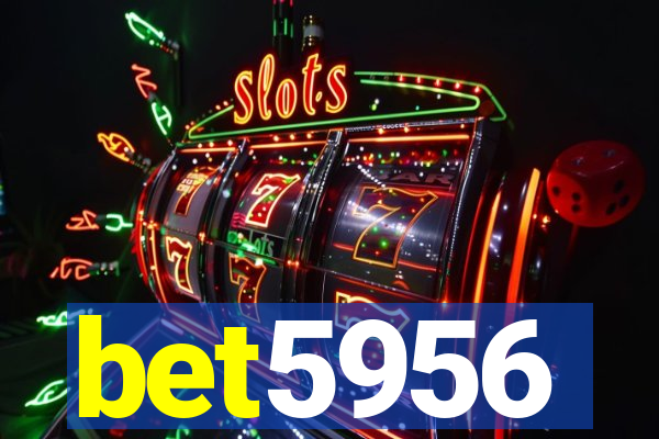 bet5956