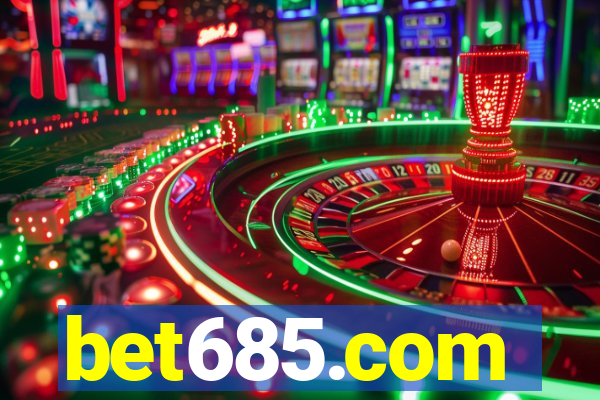 bet685.com