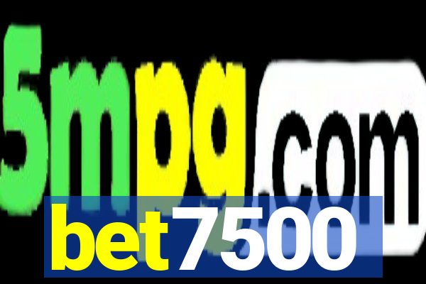 bet7500