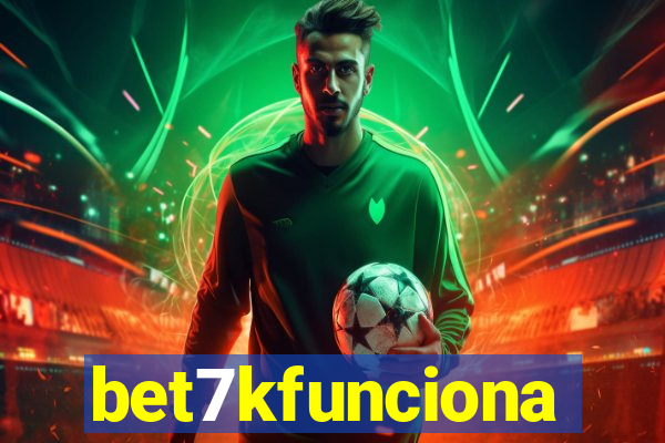 bet7kfunciona