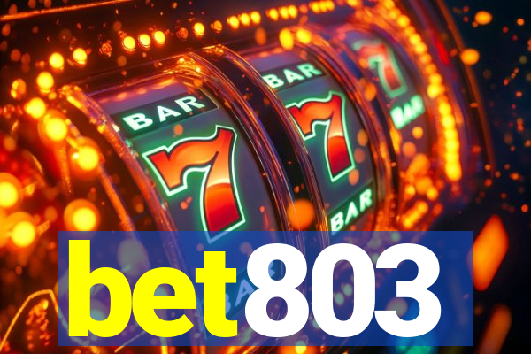 bet803