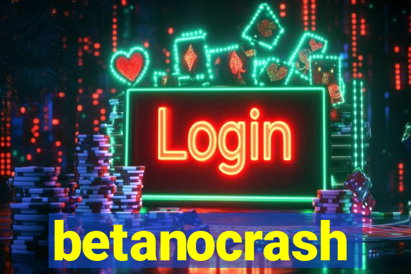 betanocrash