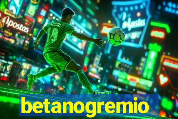 betanogremio