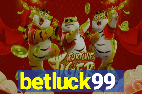 betluck99