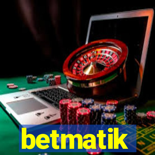 betmatik