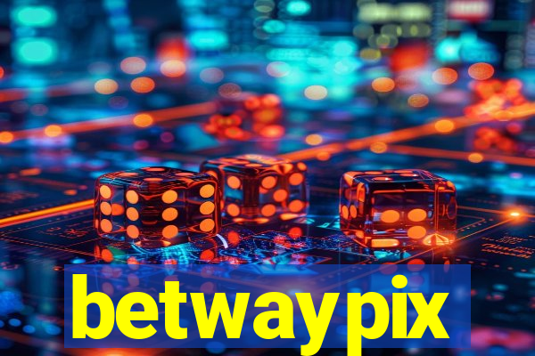 betwaypix