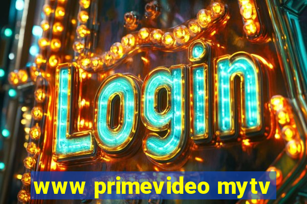 www primevideo mytv