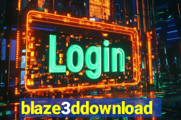 blaze3ddownload