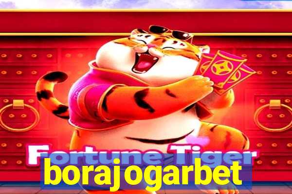 borajogarbet