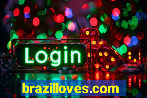 brazilloves.com