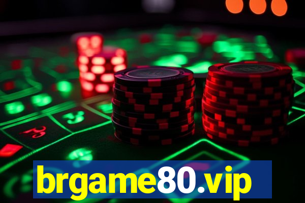 brgame80.vip