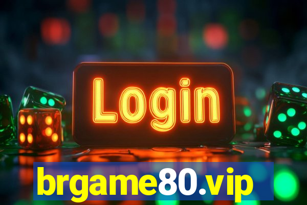 brgame80.vip