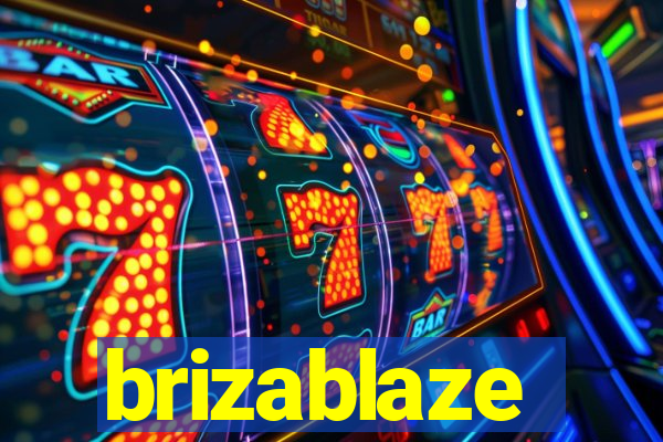 brizablaze