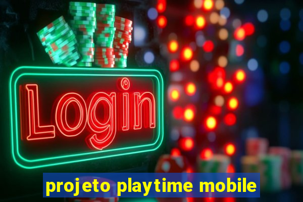 projeto playtime mobile