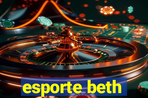 esporte beth