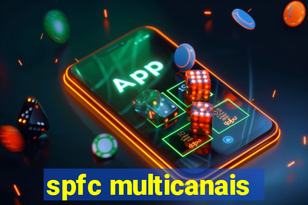 spfc multicanais